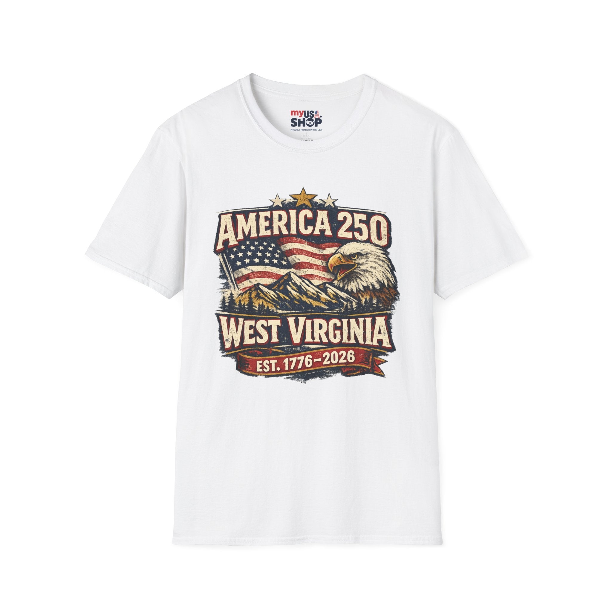 America 250 Eagle T-Shirt — West Virginia 1776–2026 Patriotic
