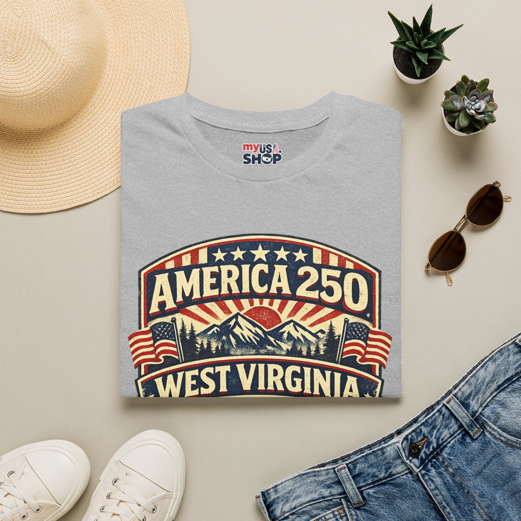 America 250 West Virginia T-Shirt — 250 Years of Freedom 1776–2026 Celebration Tee