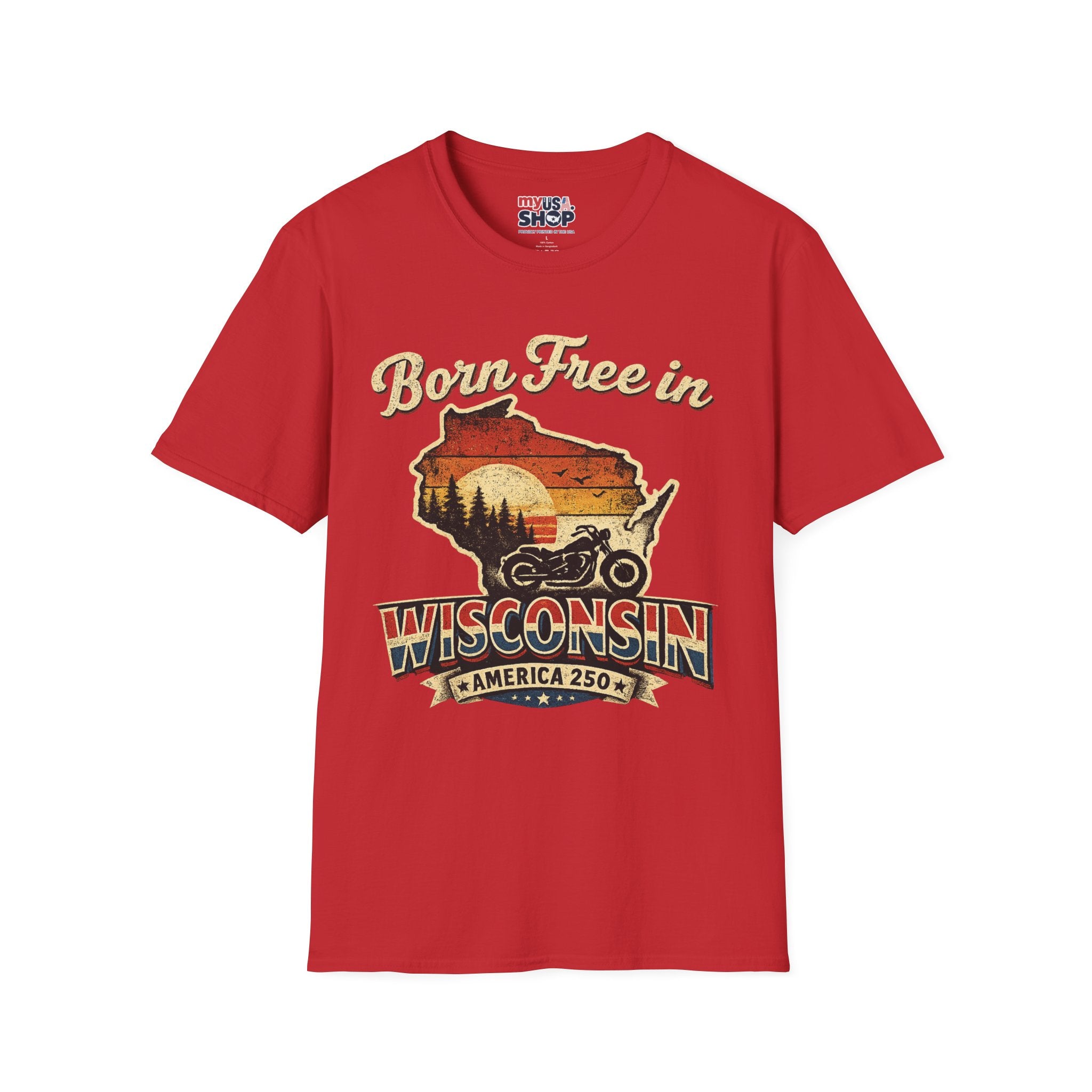 Wisconsin Vintage "Born Free in" T-Shirt - America 250 Tee