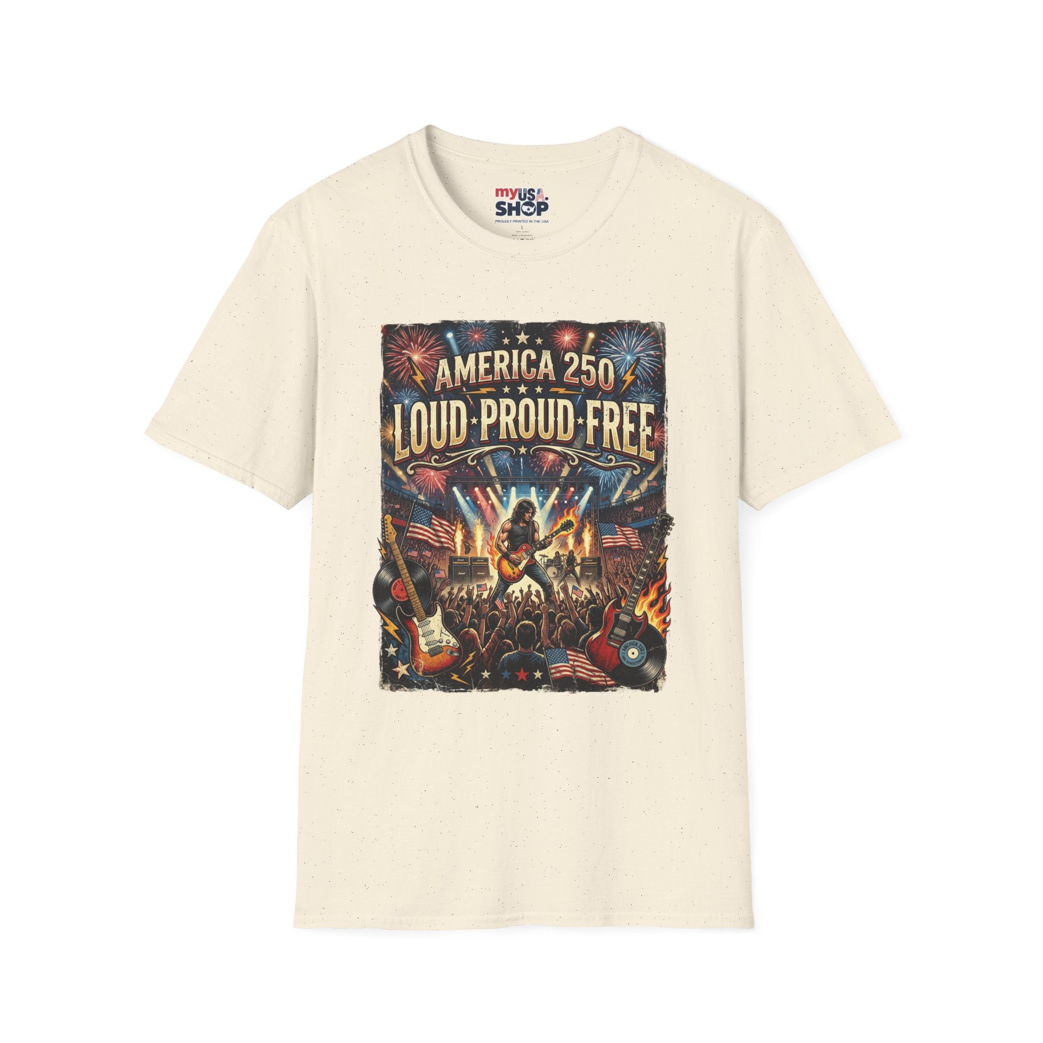 America 250 "Loud Proud Free" T-Shirt — Patriotic Fireworks Concert Tee Pop Culture
