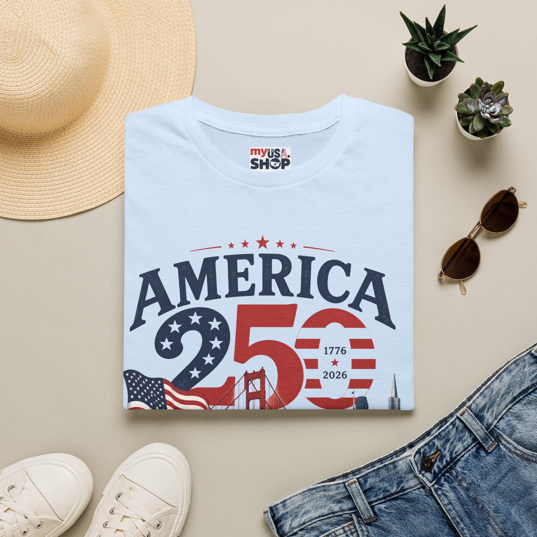 America 250 San Francisco T-Shirt — 1776–2026 Bicentennial Celebration Tee
