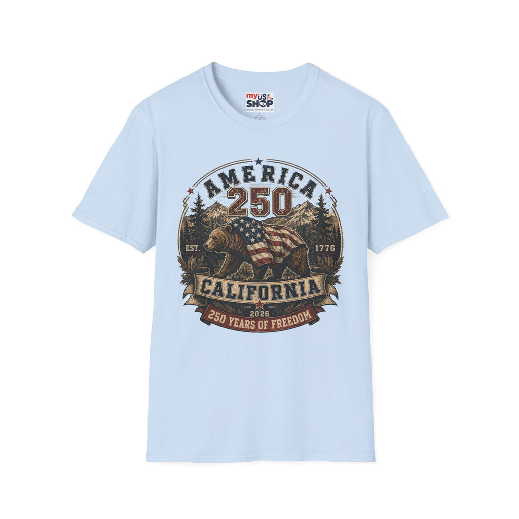 America 250 California T-Shirt — 250 Years of Freedom Patriotic Bear Design