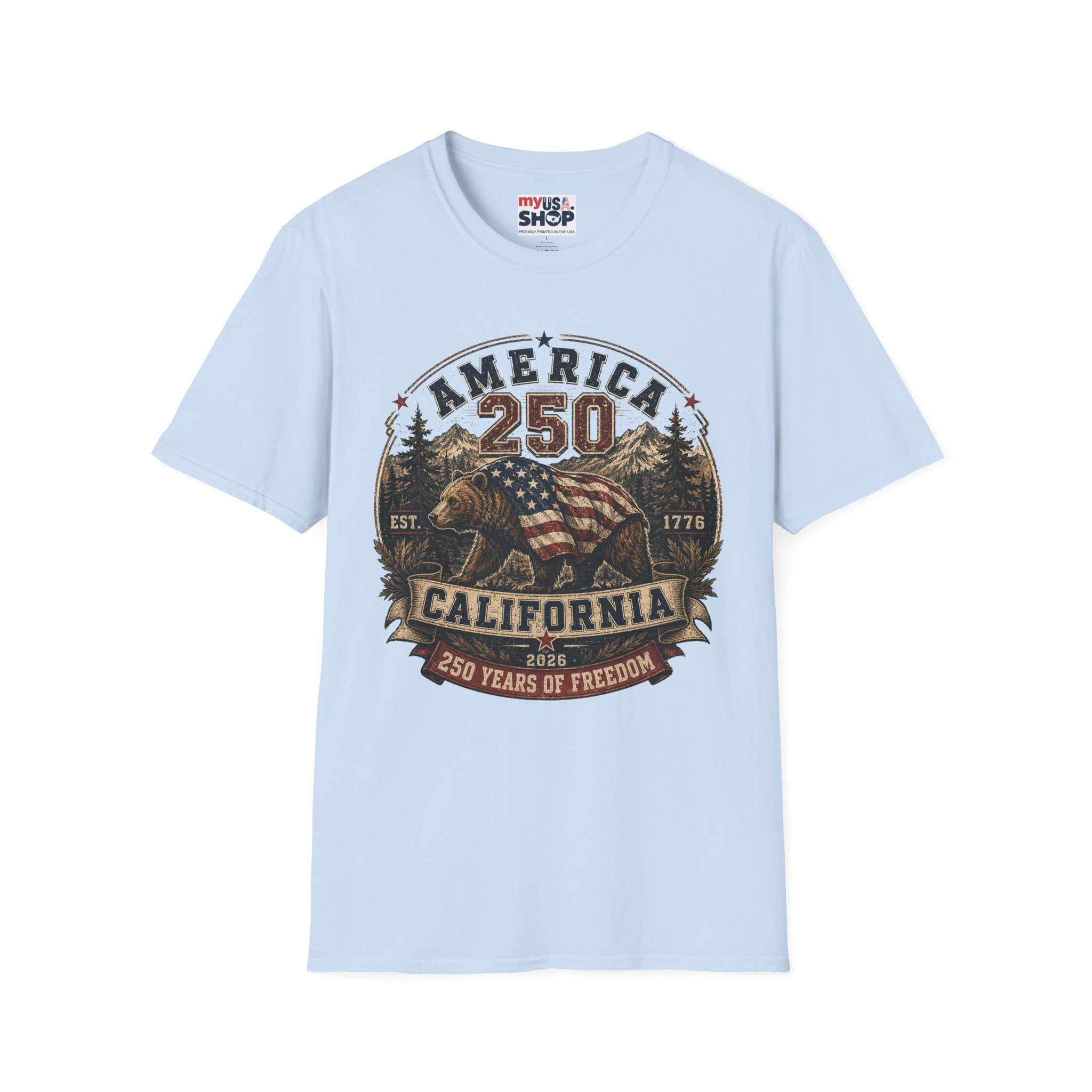 America 250 California T-Shirt — 250 Years of Freedom Patriotic Bear Design