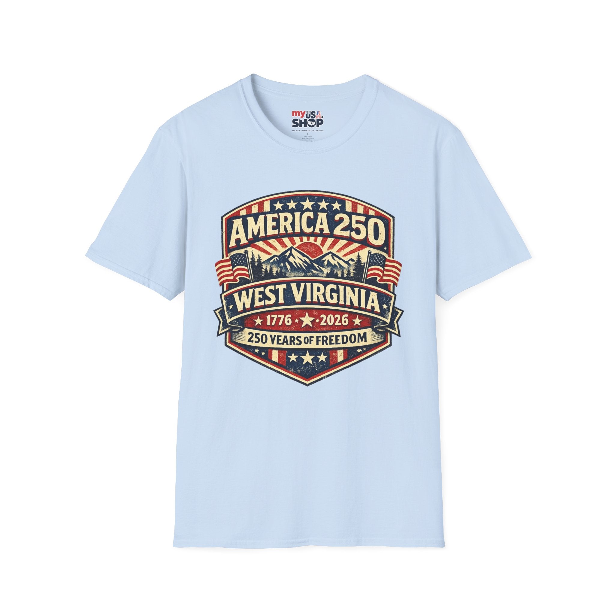 America 250 West Virginia T-Shirt — 250 Years of Freedom 1776–2026 Celebration Tee