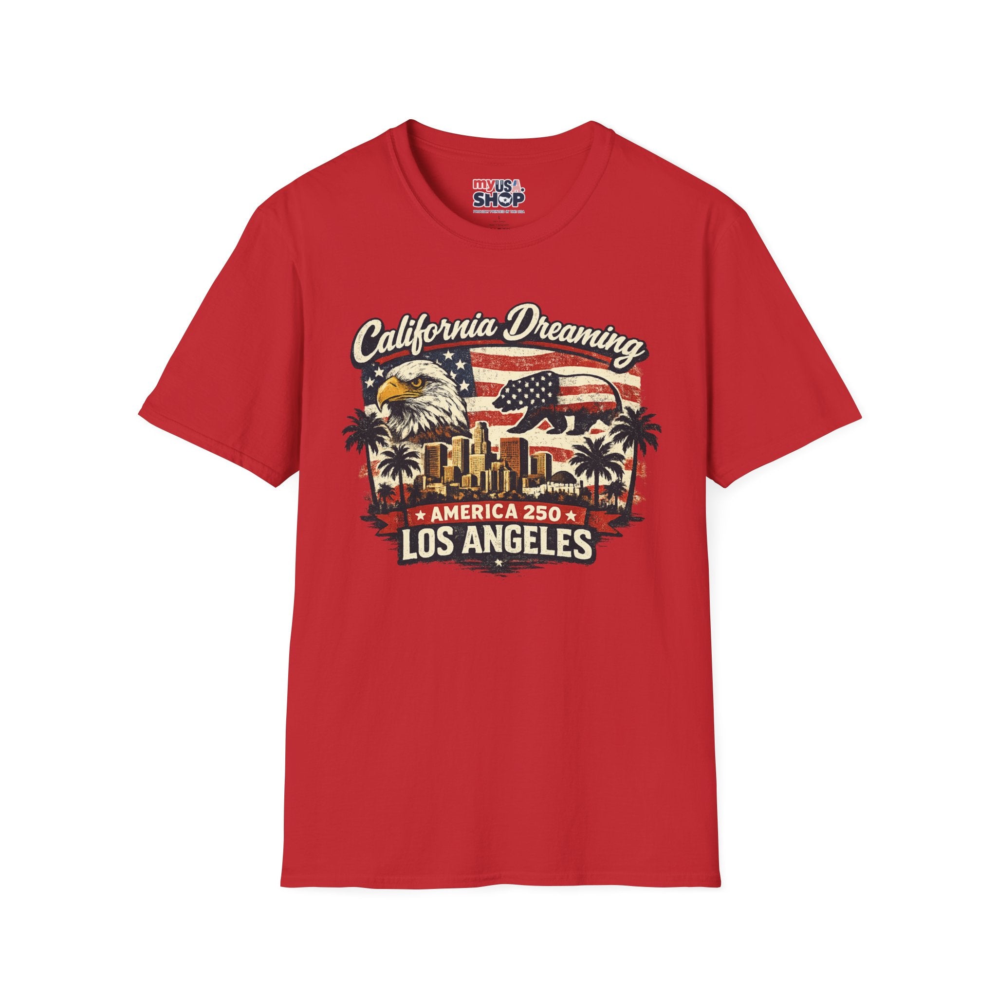 Los Angeles California Dreaming America 250 Tee