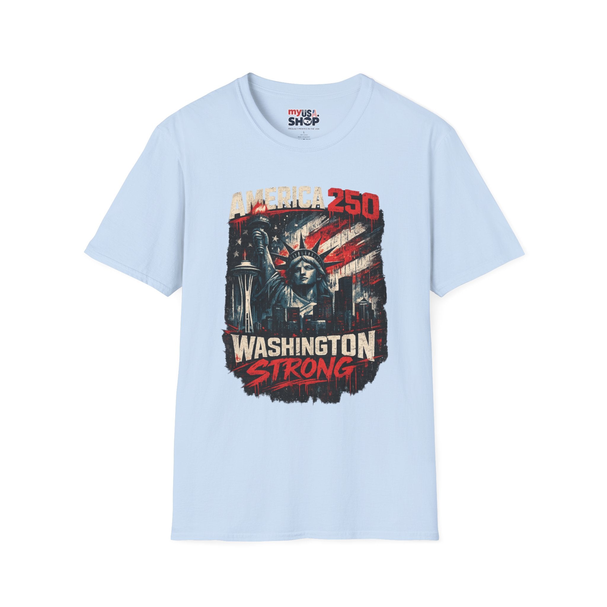 America 250 Statue of Liberty T-Shirt — Washington Strong Patriotic Tee