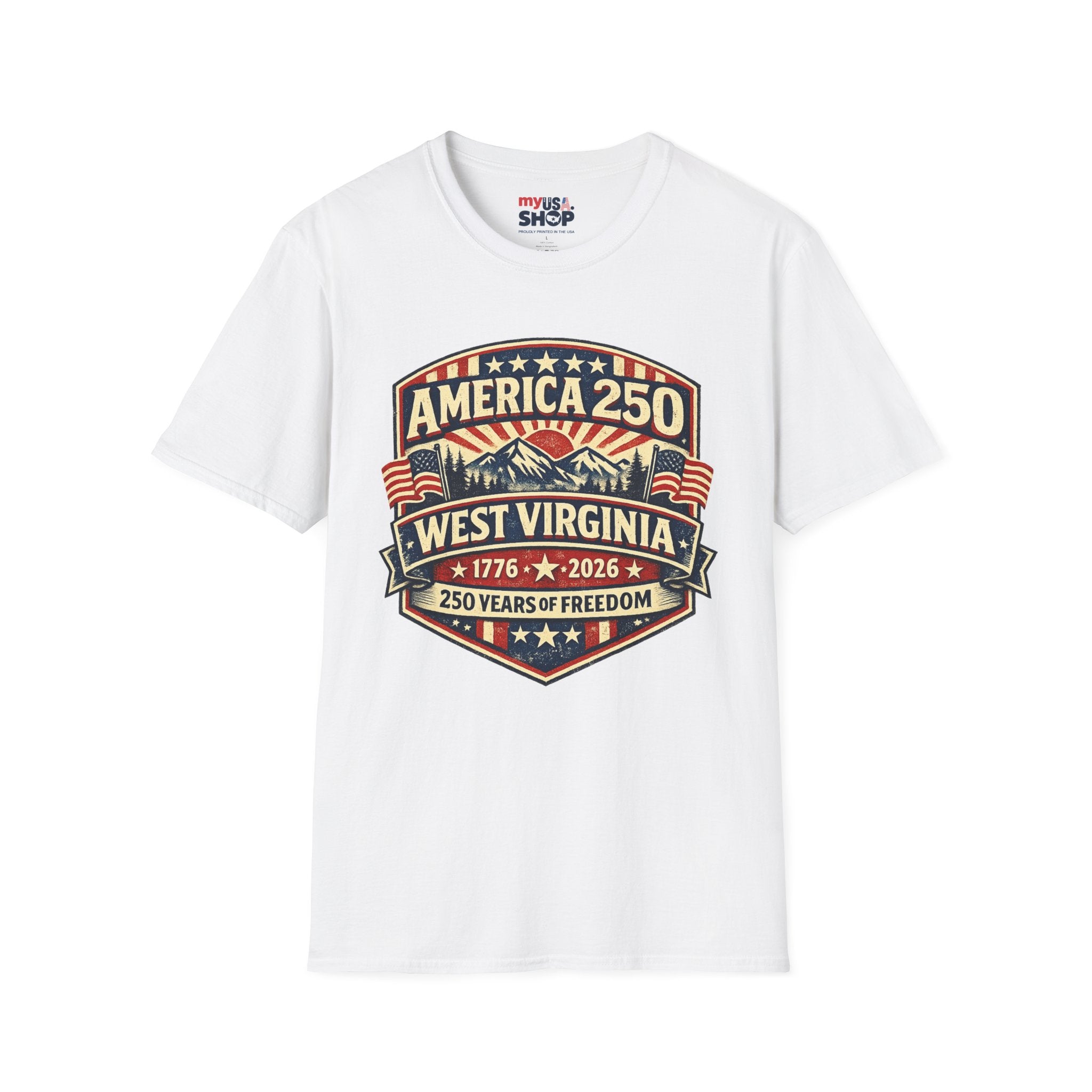 America 250 West Virginia T-Shirt — 250 Years of Freedom 1776–2026 Celebration Tee