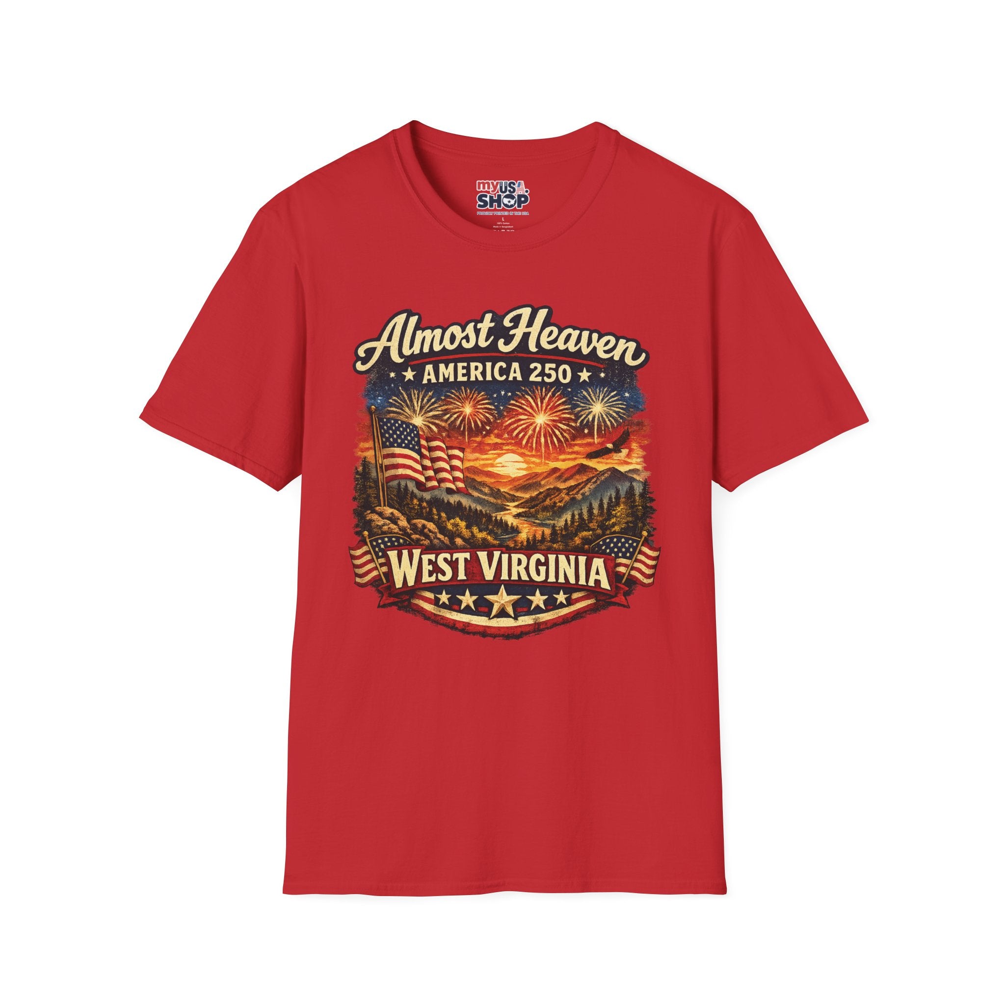 Almost Heaven West Virginia T-Shirt – America 250 Patriotic Fireworks Tee