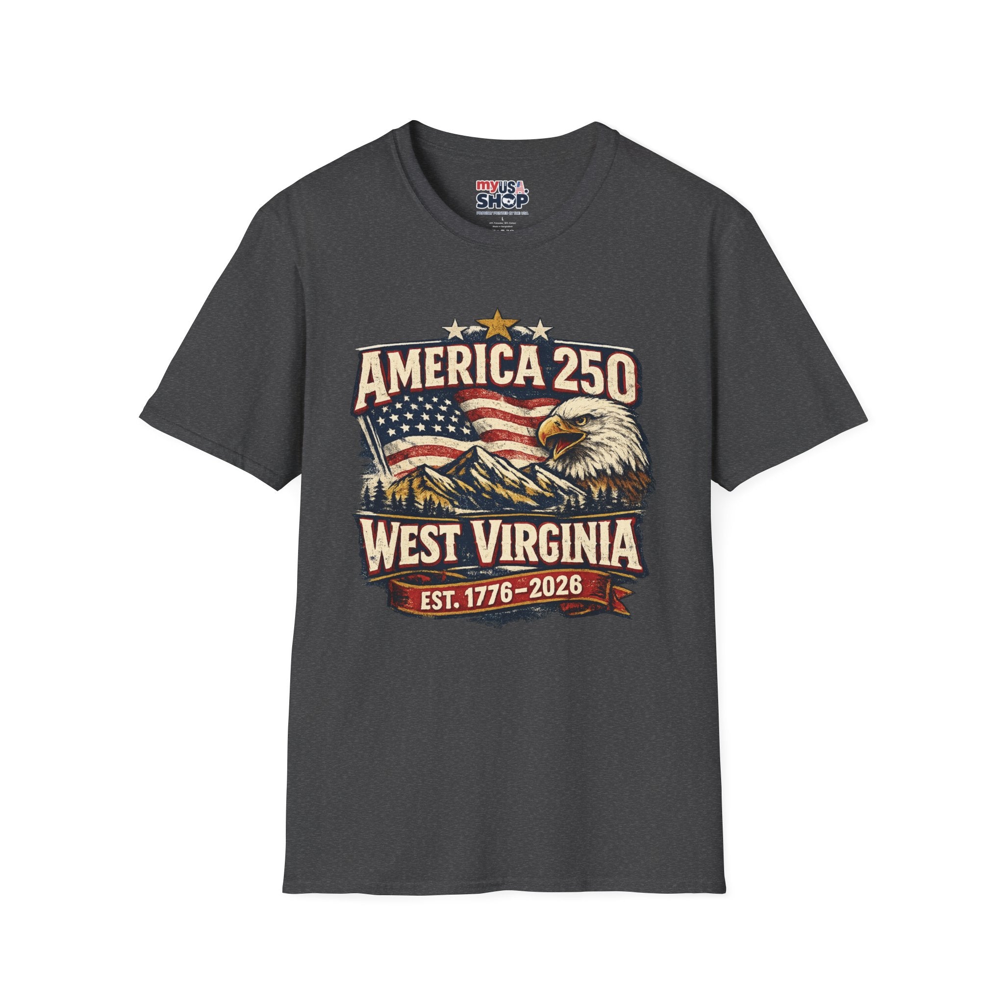 America 250 Eagle T-Shirt — West Virginia 1776–2026 Patriotic