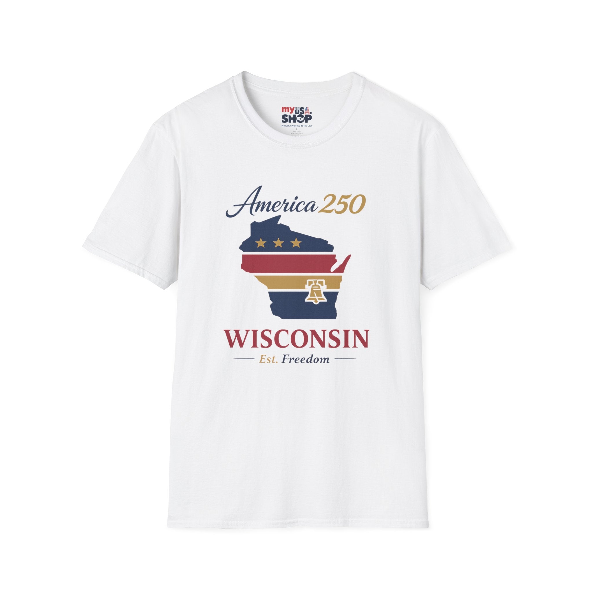 America 250 Wisconsin T-Shirt – Patriotic USA State Tee