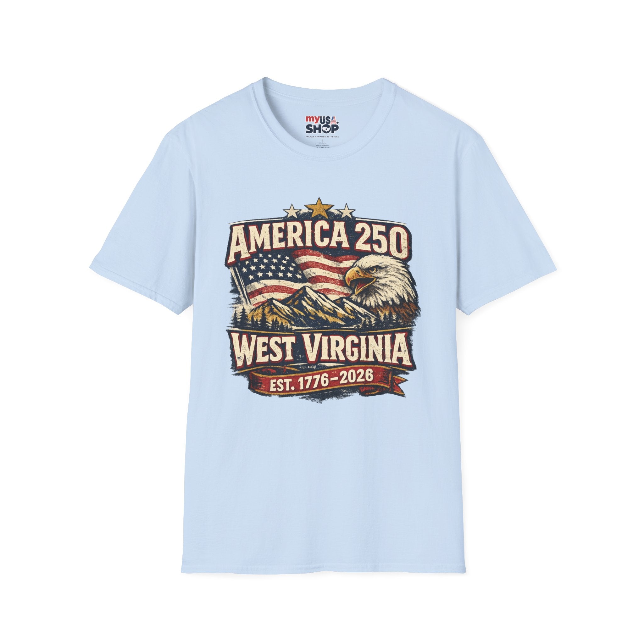 America 250 Eagle T-Shirt — West Virginia 1776–2026 Patriotic