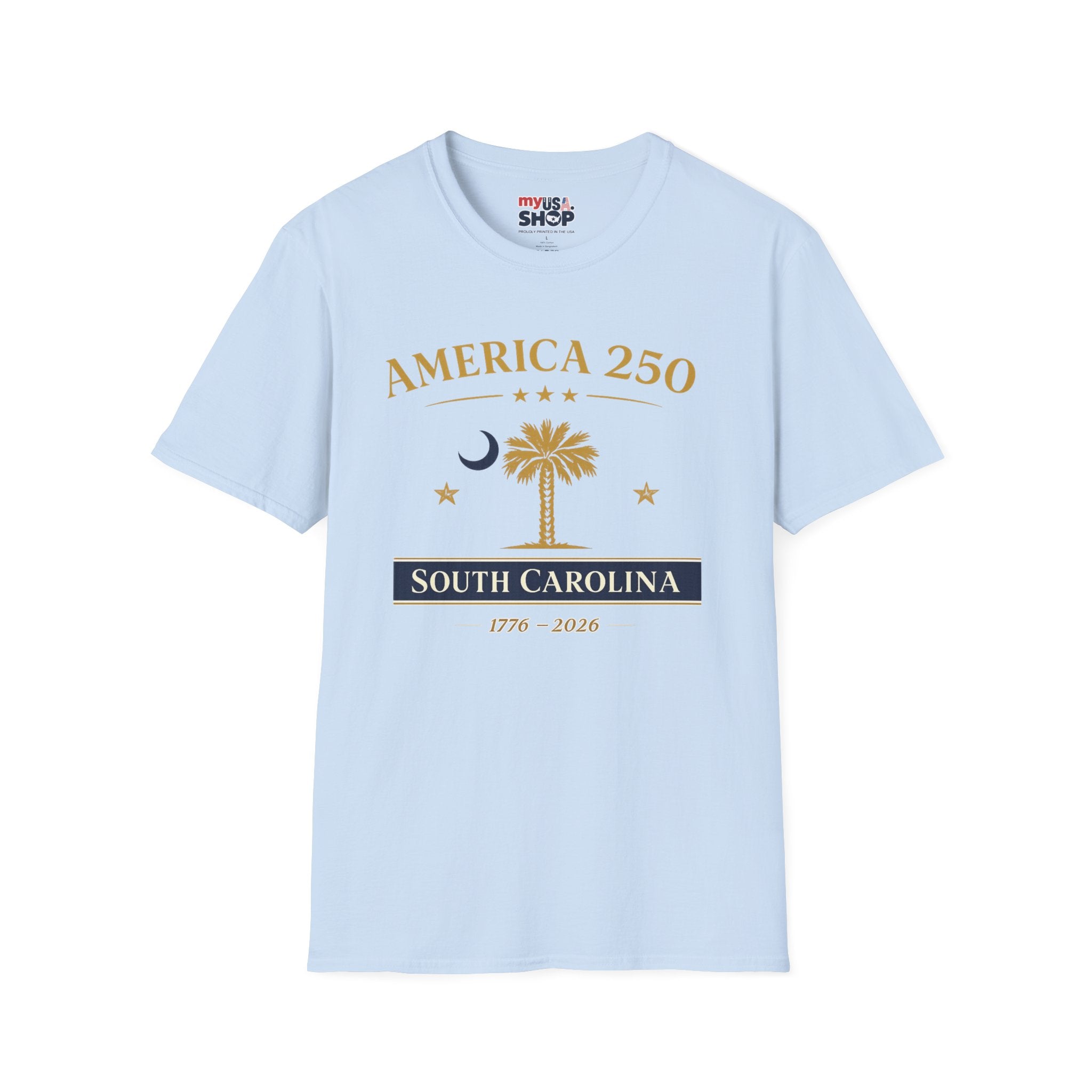 America 250 South Carolina T-Shirt 1776 - 2026 Celebration Tee
