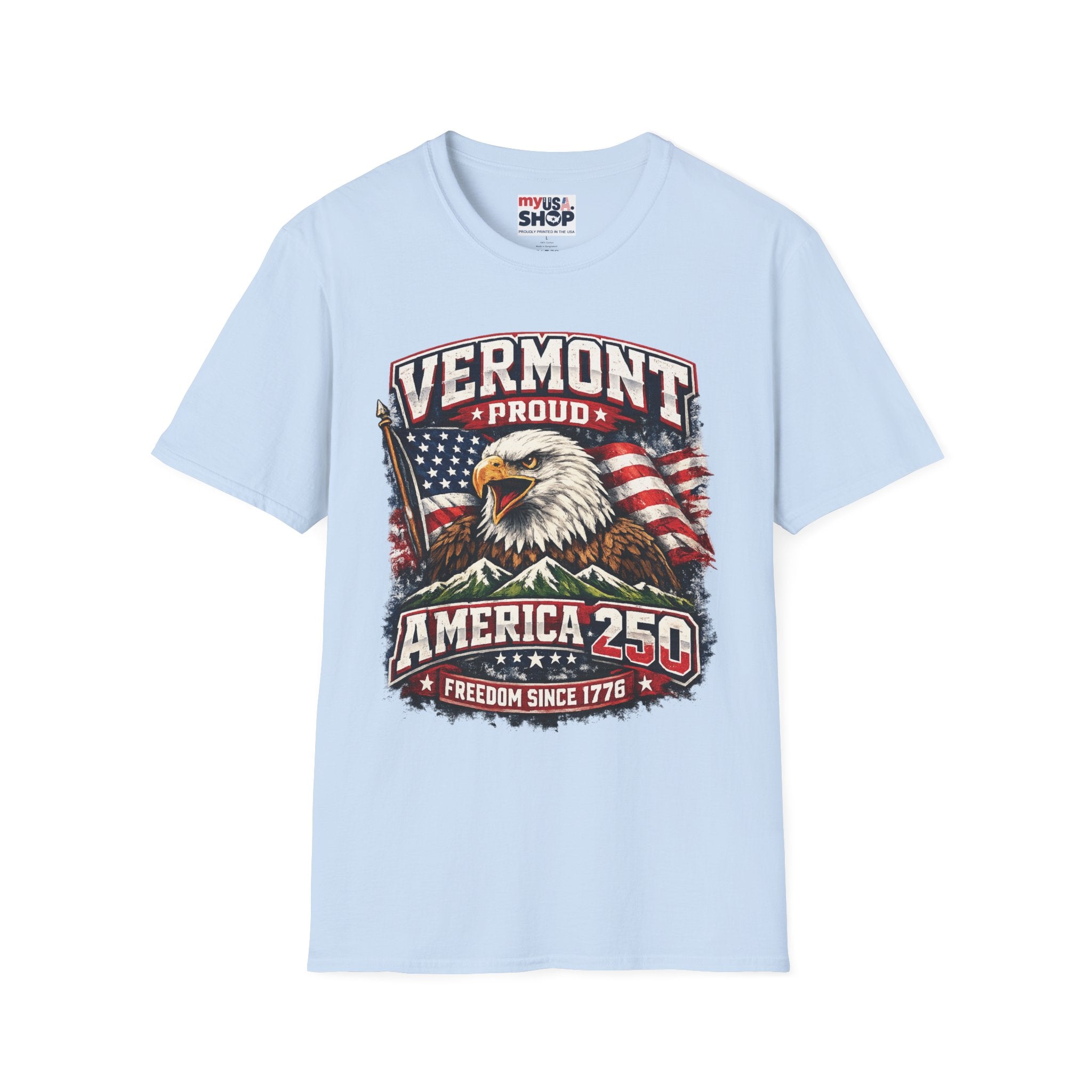 America 250 – Vermont Proud Freedom Since 1776 Vintage Tee Design