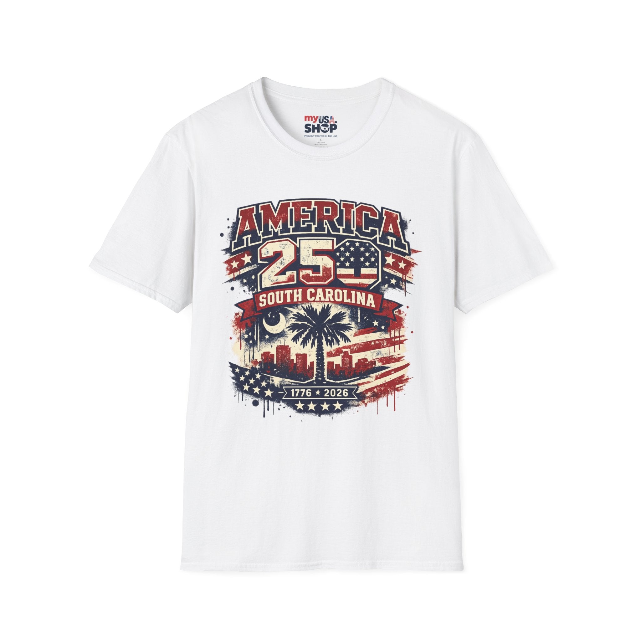 America 250 South Carolina T‑Shirt — Patriotic 250th Anniversary USA Graphic Tee