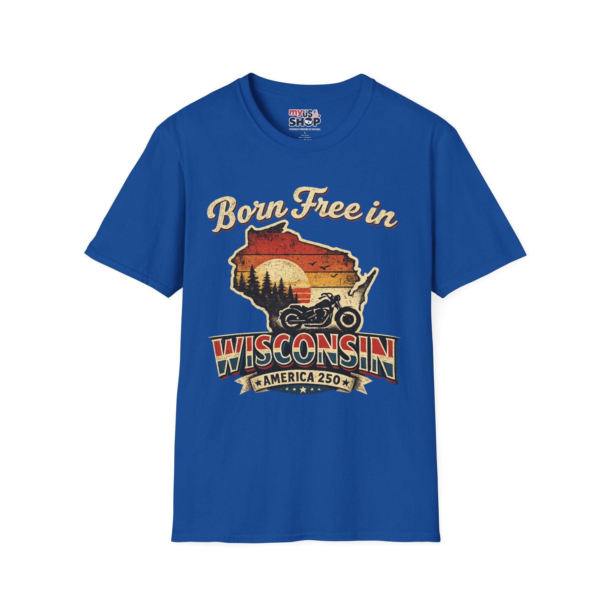 Wisconsin Vintage "Born Free in" T-Shirt - America 250 Tee